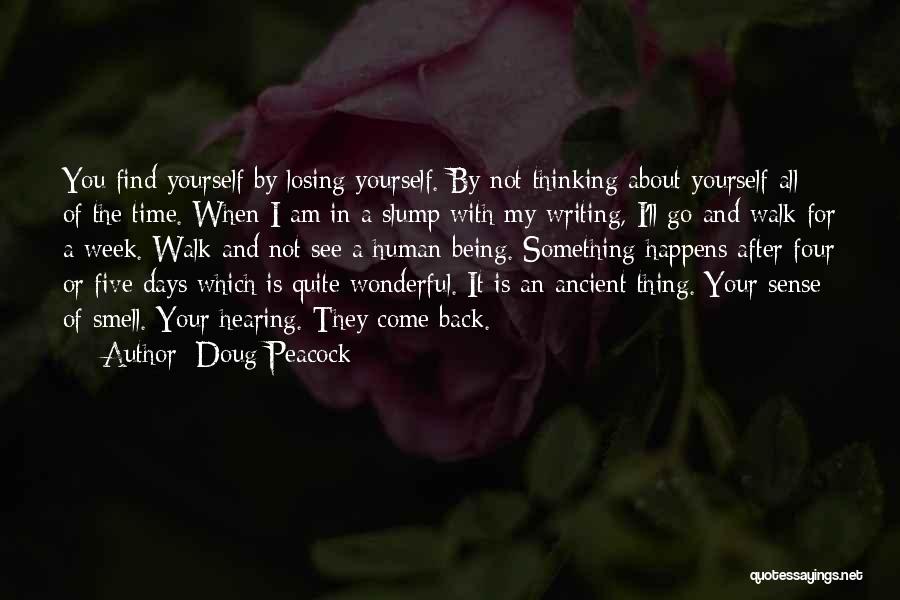 Doug Peacock Quotes 1077108