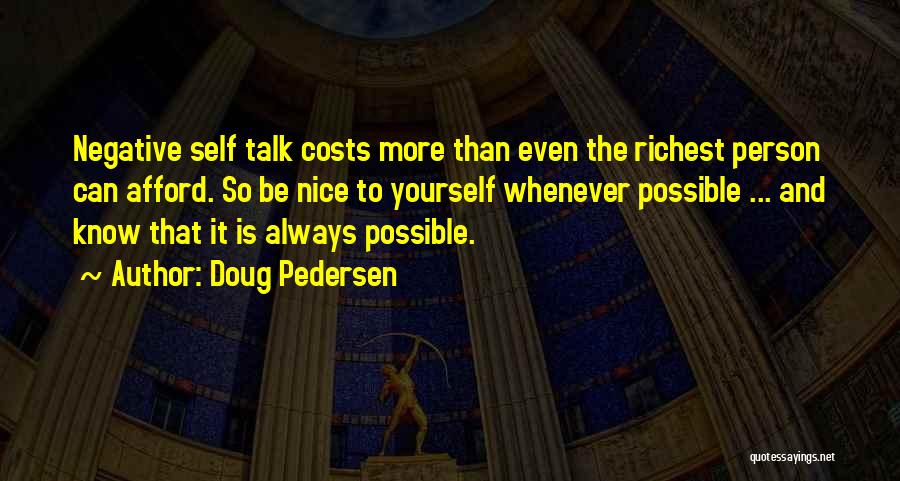 Doug Pedersen Quotes 728046