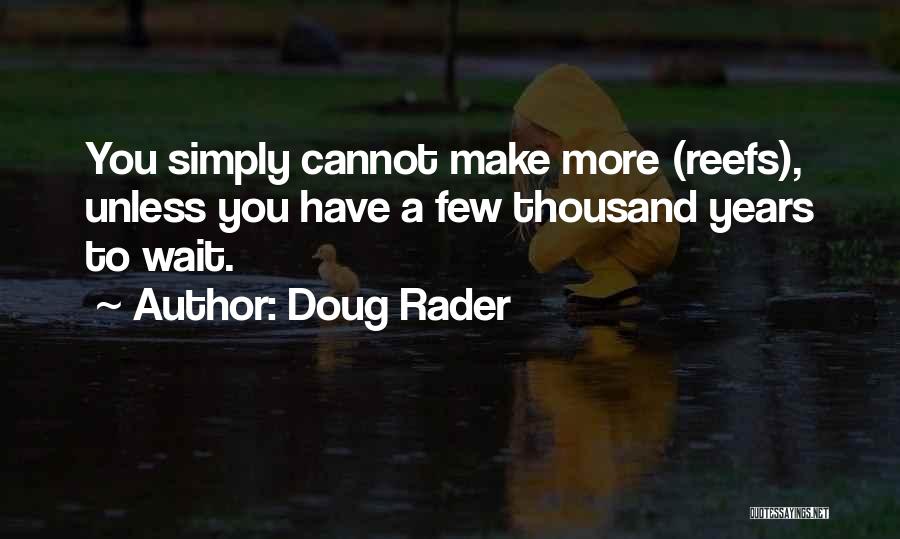 Doug Rader Quotes 2193916