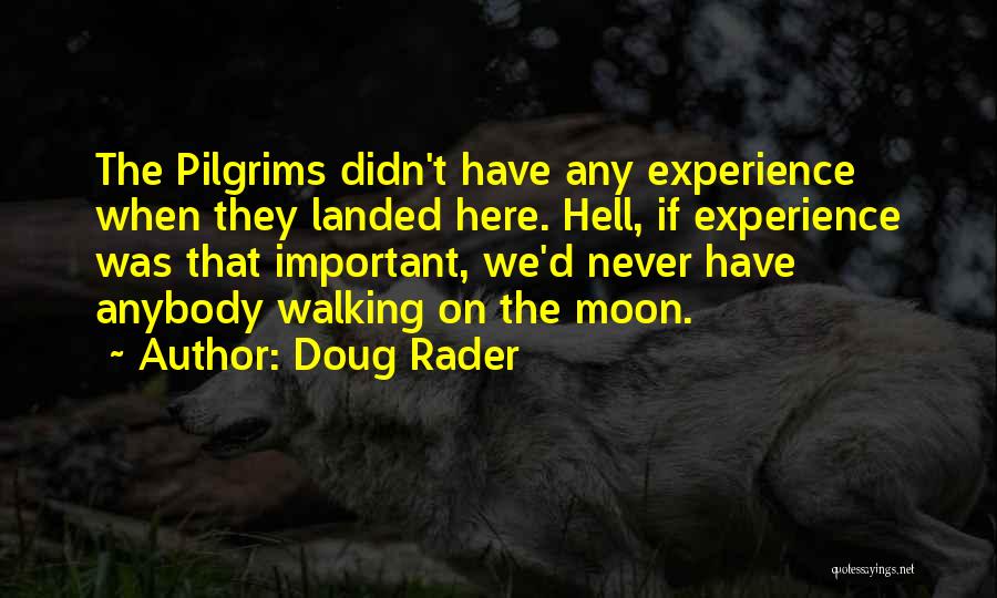 Doug Rader Quotes 558143