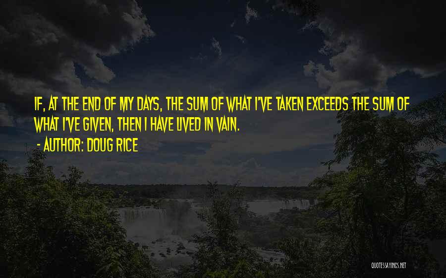 Doug Rice Quotes 564920