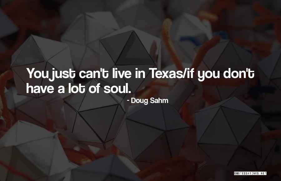 Doug Sahm Quotes 893780