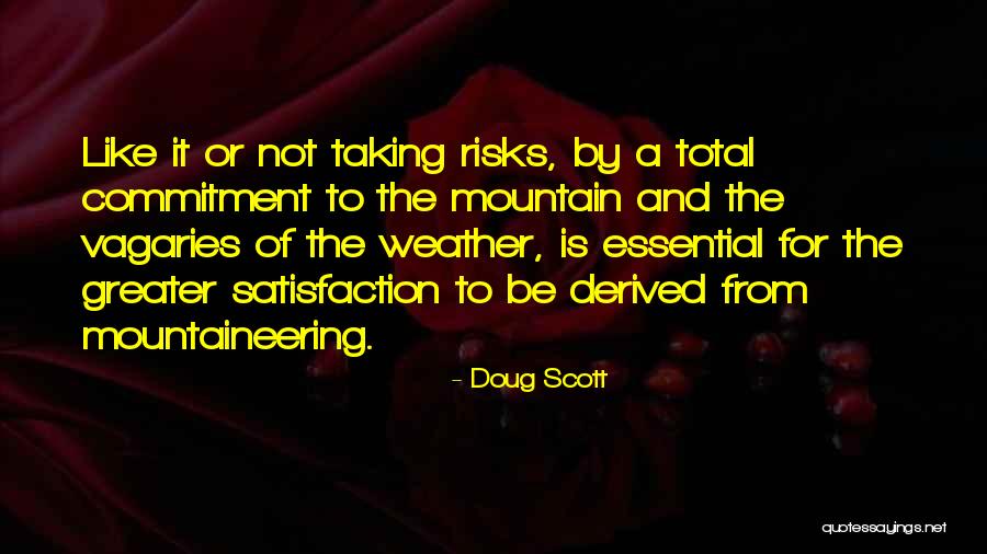 Doug Scott Quotes 1926498