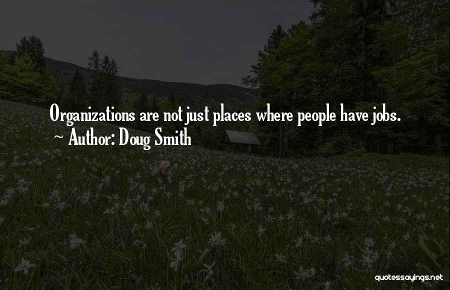 Doug Smith Quotes 1552488