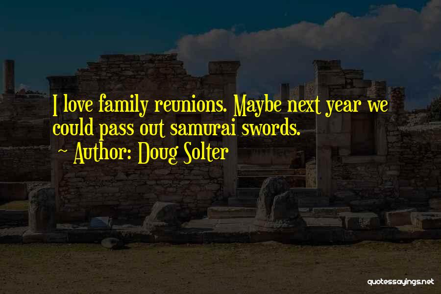 Doug Solter Quotes 1605824