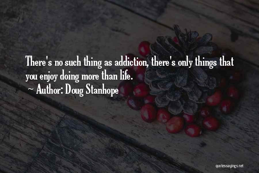 Doug Stanhope Funny Quotes By Doug Stanhope