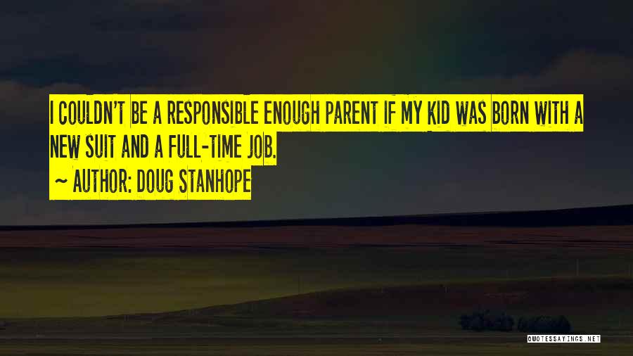 Doug Stanhope Funny Quotes By Doug Stanhope