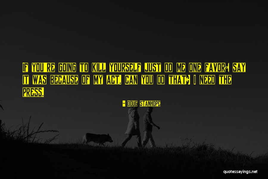 Doug Stanhope Quotes 1266627 Doug Stanhope Quotes 1266627