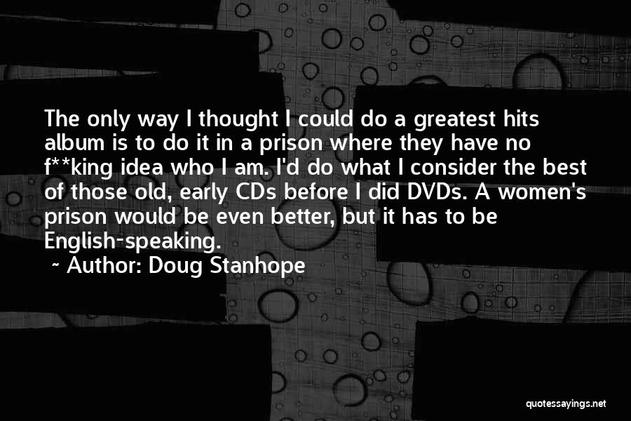 Doug Stanhope Quotes 1393346