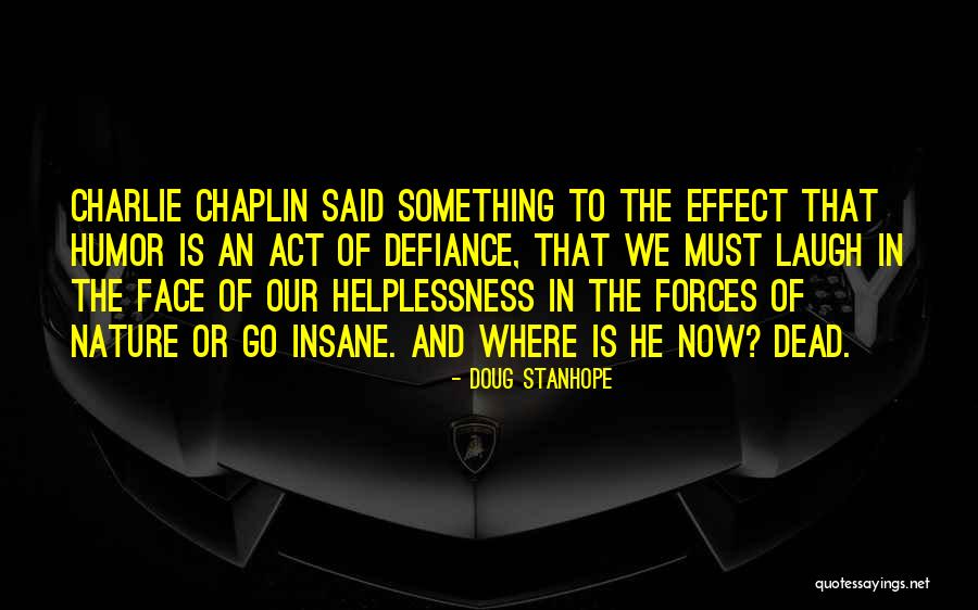 Doug Stanhope Quotes 191709 Doug Stanhope Quotes 191709