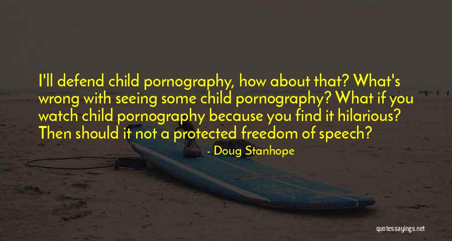 Doug Stanhope Quotes 304495 Doug Stanhope Quotes 304495
