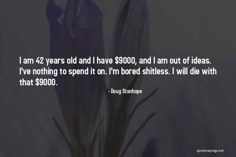 Doug Stanhope Quotes 524854