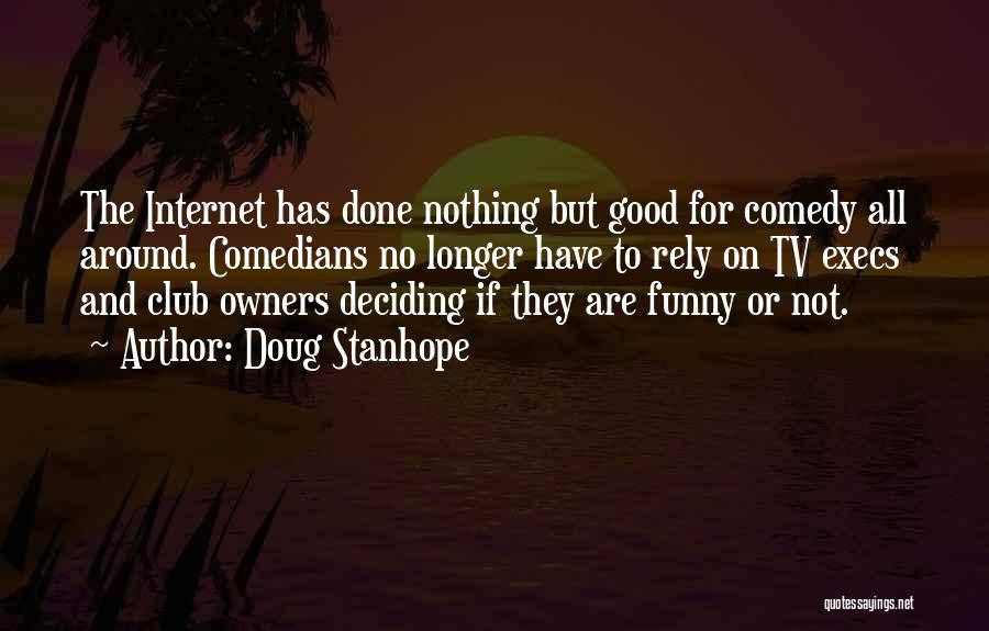 Doug Stanhope Quotes 569894