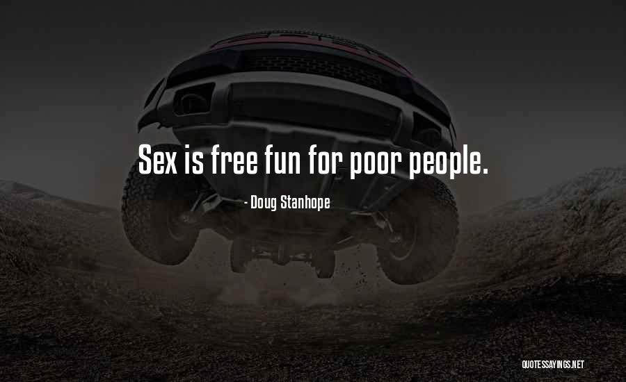 Doug Stanhope Quotes 654730 Doug Stanhope Quotes 654730