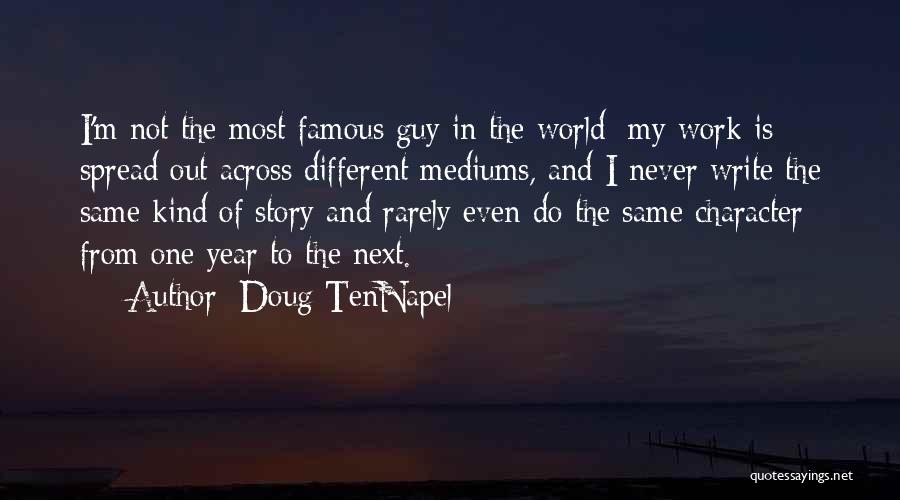Doug TenNapel Quotes 531663