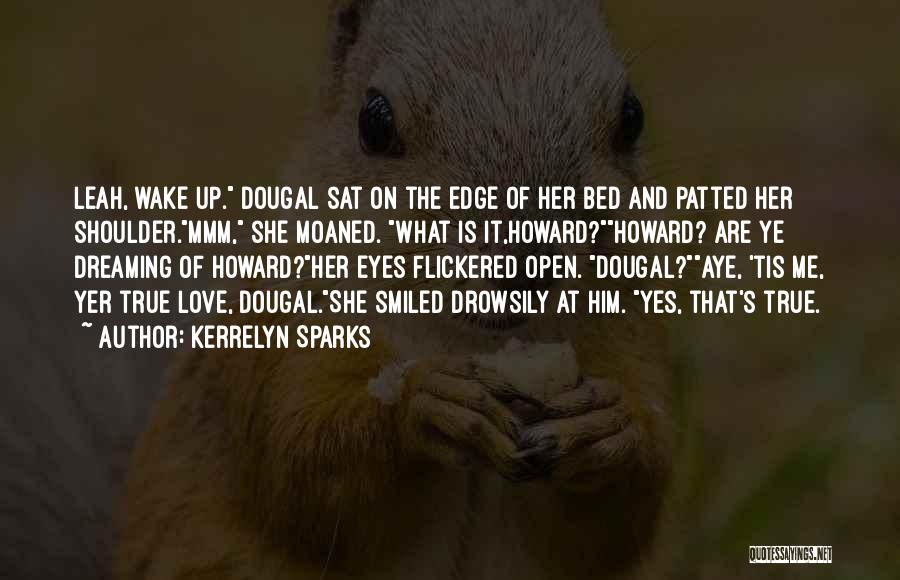 Dougal Quotes By Kerrelyn Sparks