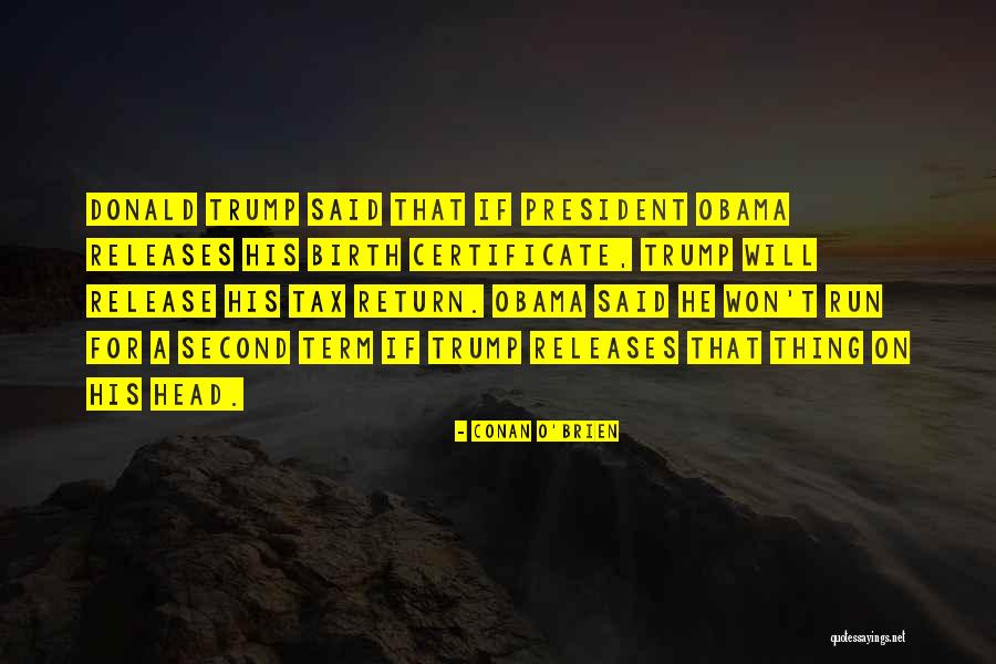 Doughface Presidents Quotes By Conan O'Brien Doughface Presidents Quotes By Conan O'Brien