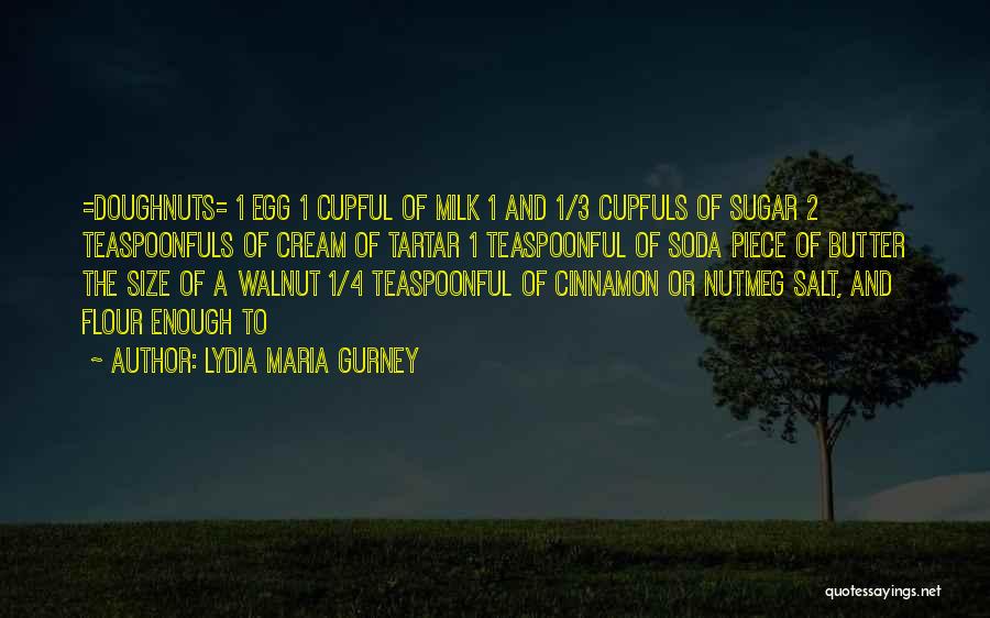 Doughnuts Quotes By Lydia Maria Gurney