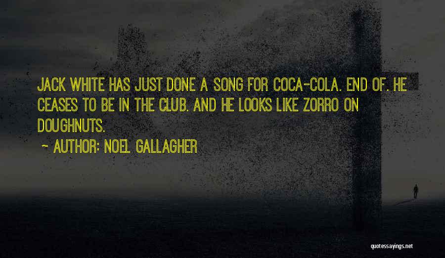 Doughnuts Quotes By Noel Gallagher