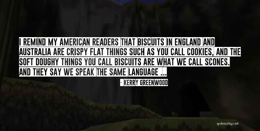 Doughy Quotes By Kerry Greenwood Doughy Quotes By Kerry Greenwood