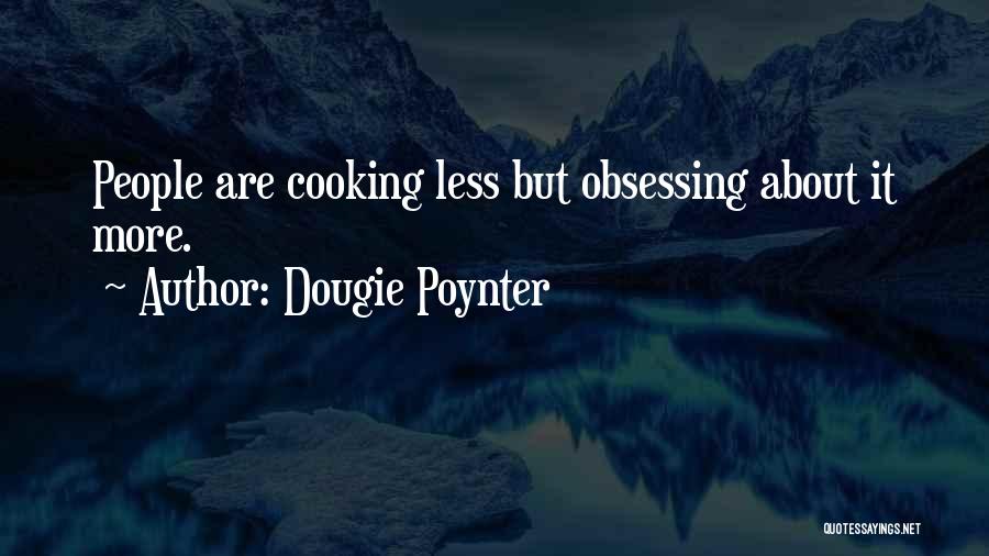 Dougie Poynter Best Quotes By Dougie Poynter