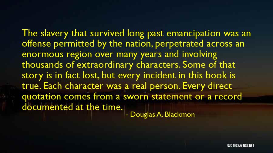 Douglas A. Blackmon Quotes 1239102