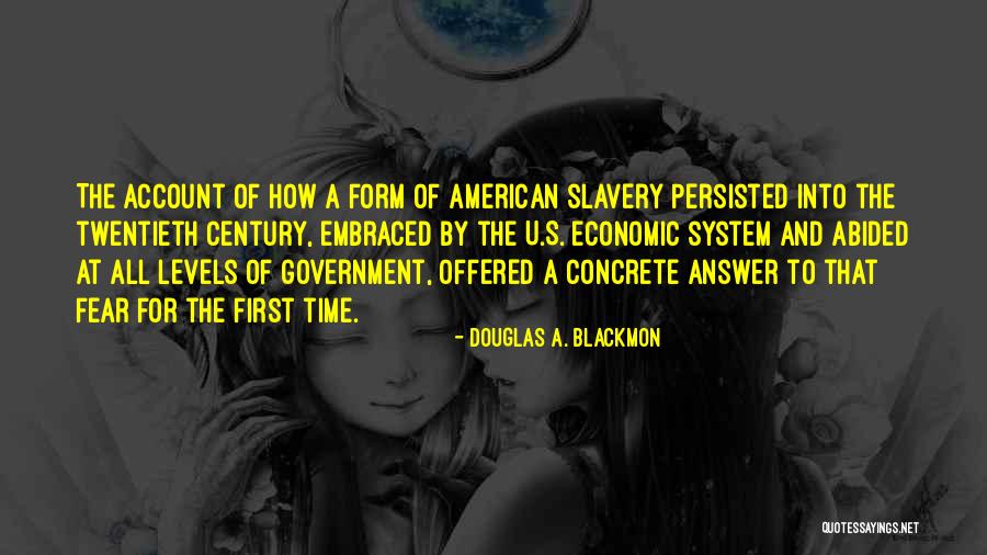 Douglas A. Blackmon Quotes 1771136