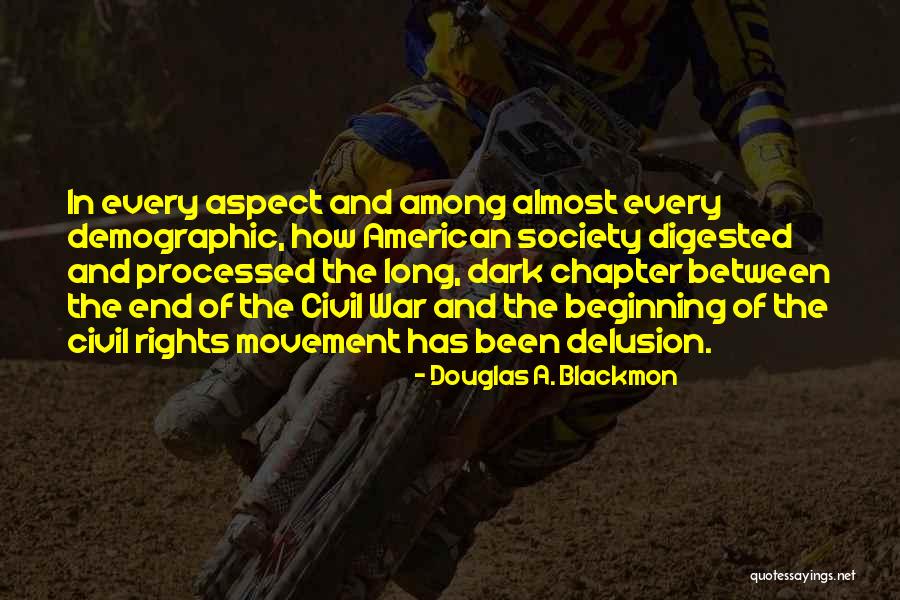 Douglas A. Blackmon Quotes 371636