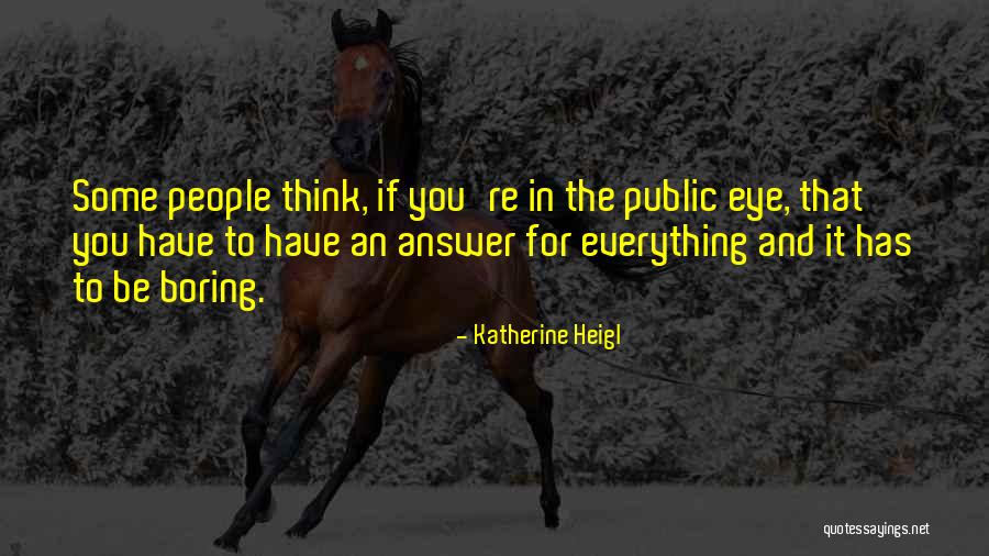 Douglas A Morrison Quotes By Katherine Heigl Douglas A Morrison Quotes By Katherine Heigl