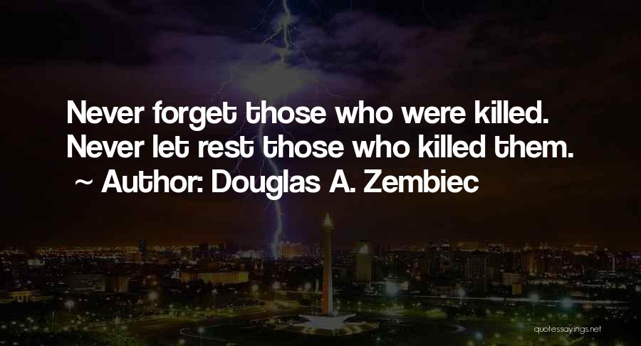Douglas A. Zembiec Quotes 1036413