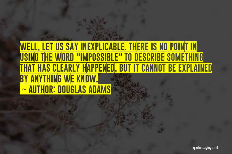 Douglas Adams Quotes 1046320