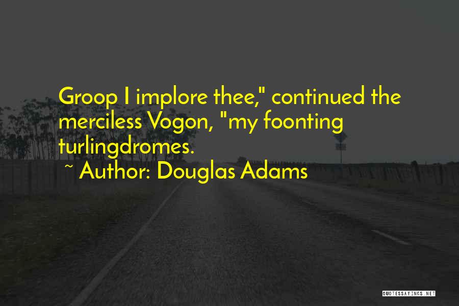 Douglas Adams Quotes 1206878