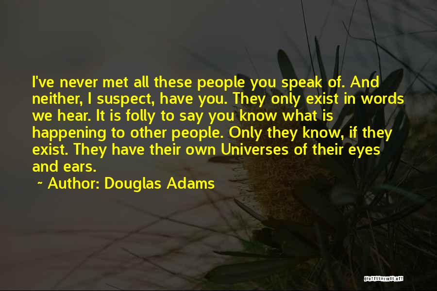 Douglas Adams Quotes 613316