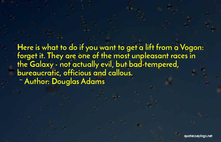 Douglas Adams Vogon Quotes By Douglas Adams