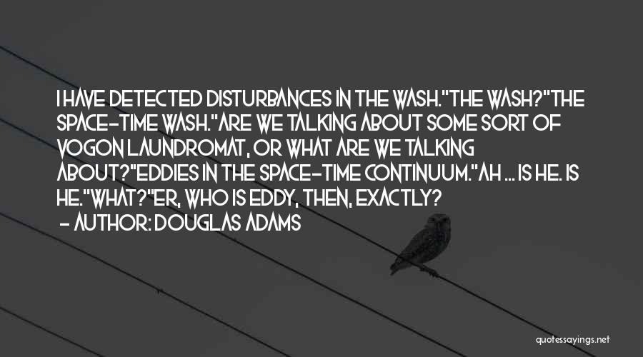 Douglas Adams Vogon Quotes By Douglas Adams