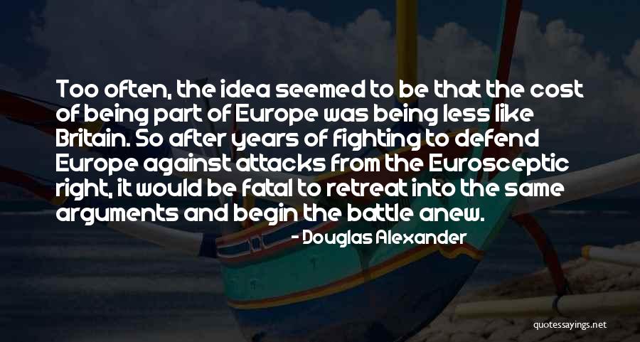 Douglas Alexander Quotes 1381200 Douglas Alexander Quotes 1381200