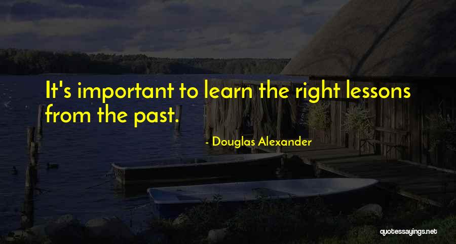 Douglas Alexander Quotes 1531241