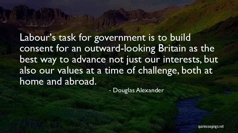 Douglas Alexander Quotes 1673356