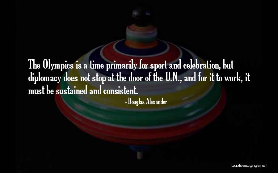 Douglas Alexander Quotes 172208 Douglas Alexander Quotes 172208
