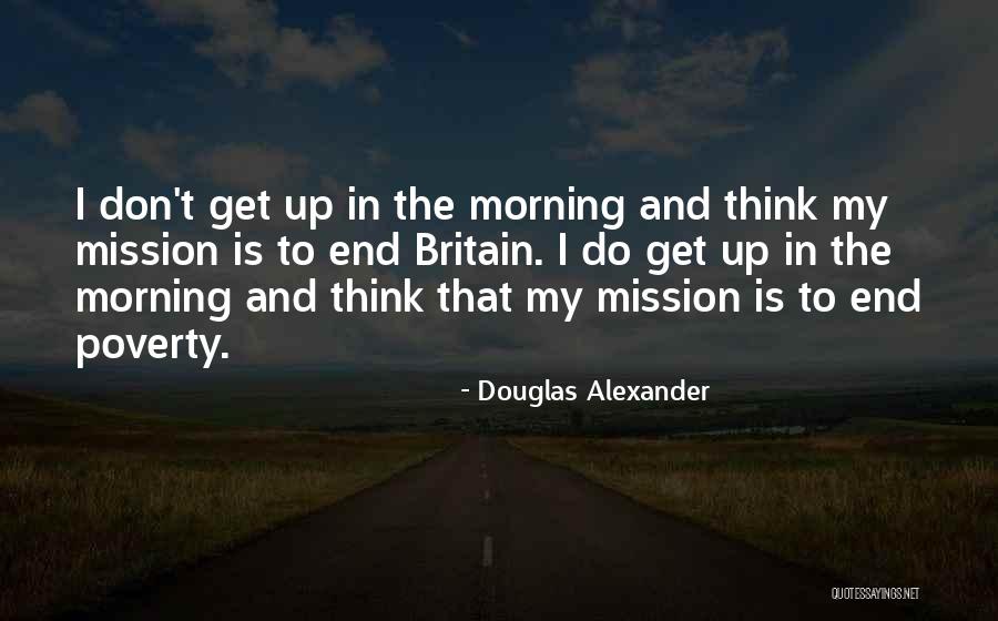 Douglas Alexander Quotes 1799380