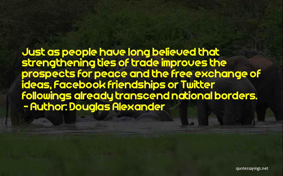 Douglas Alexander Quotes 1816579