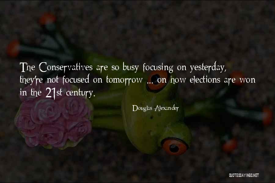 Douglas Alexander Quotes 1838284 Douglas Alexander Quotes 1838284