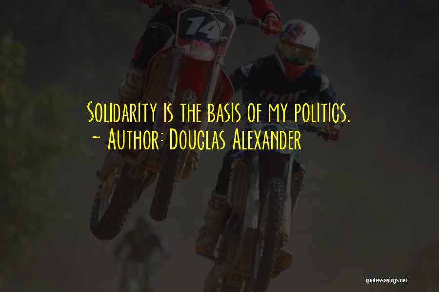Douglas Alexander Quotes 1947049