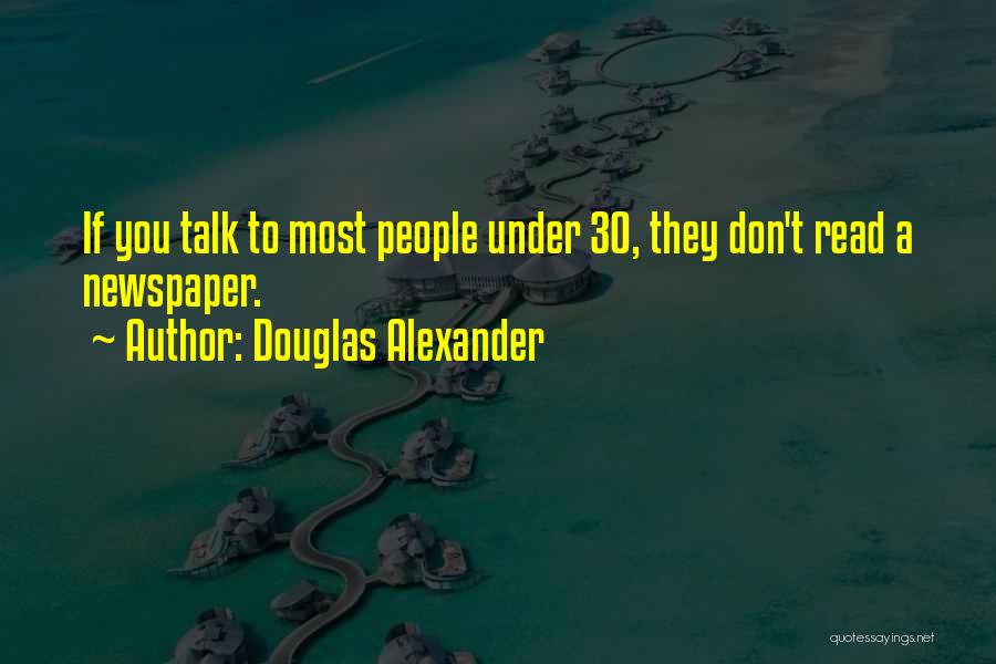 Douglas Alexander Quotes 419259