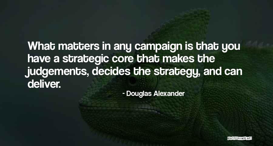 Douglas Alexander Quotes 658112