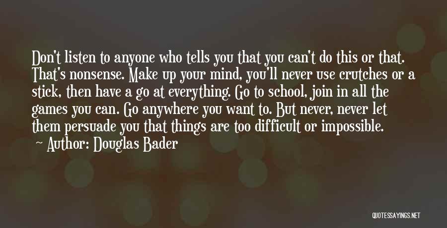 Douglas Bader Quotes 357605