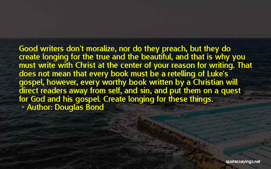 Douglas Bond Quotes 1053345