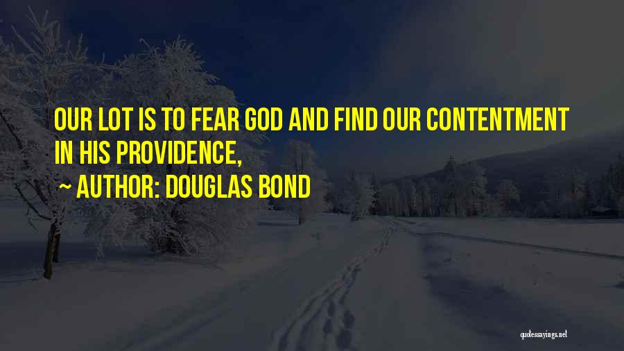 Douglas Bond Quotes 1860005