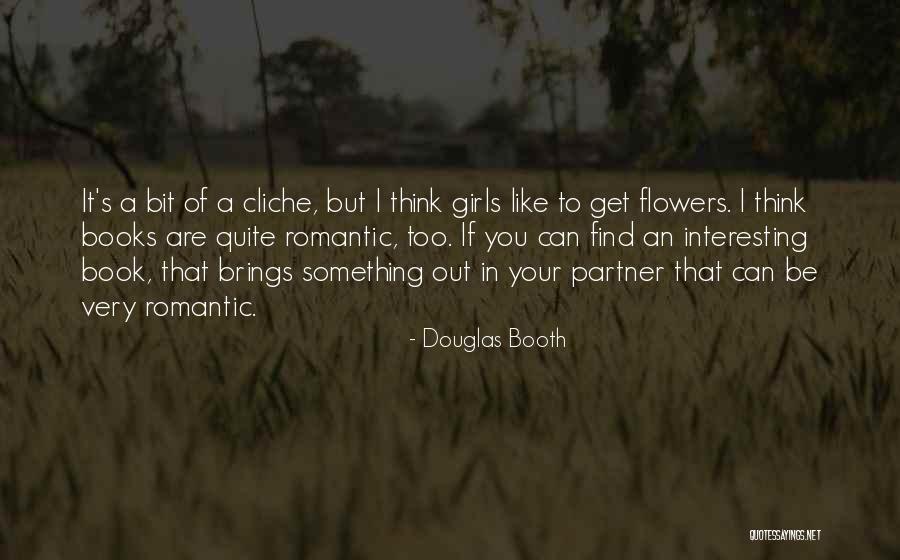 Douglas Booth Quotes 1406653