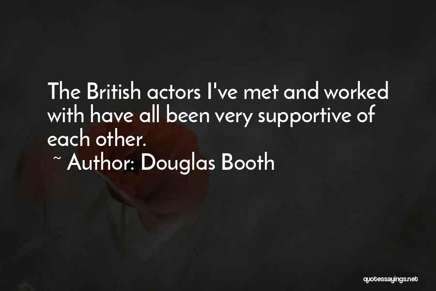 Douglas Booth Quotes 1562191